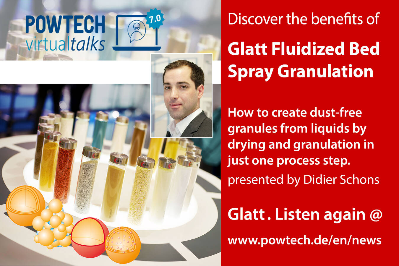 Creating dustfree granules by drying + granulating liquids Webinar-Recording of POWTECH Virtual Talks Volume 7.0 | Handling of sensitive bulk products before and after production processes