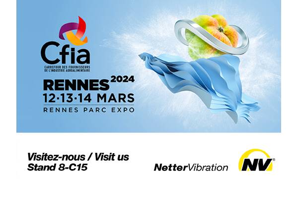 Tackling cost pressure and consumer demands with vibration From 12 to 14 March 2024, NetterVibration will be exhibiting at the CFIA in Rennes, on stand 8-C15. 