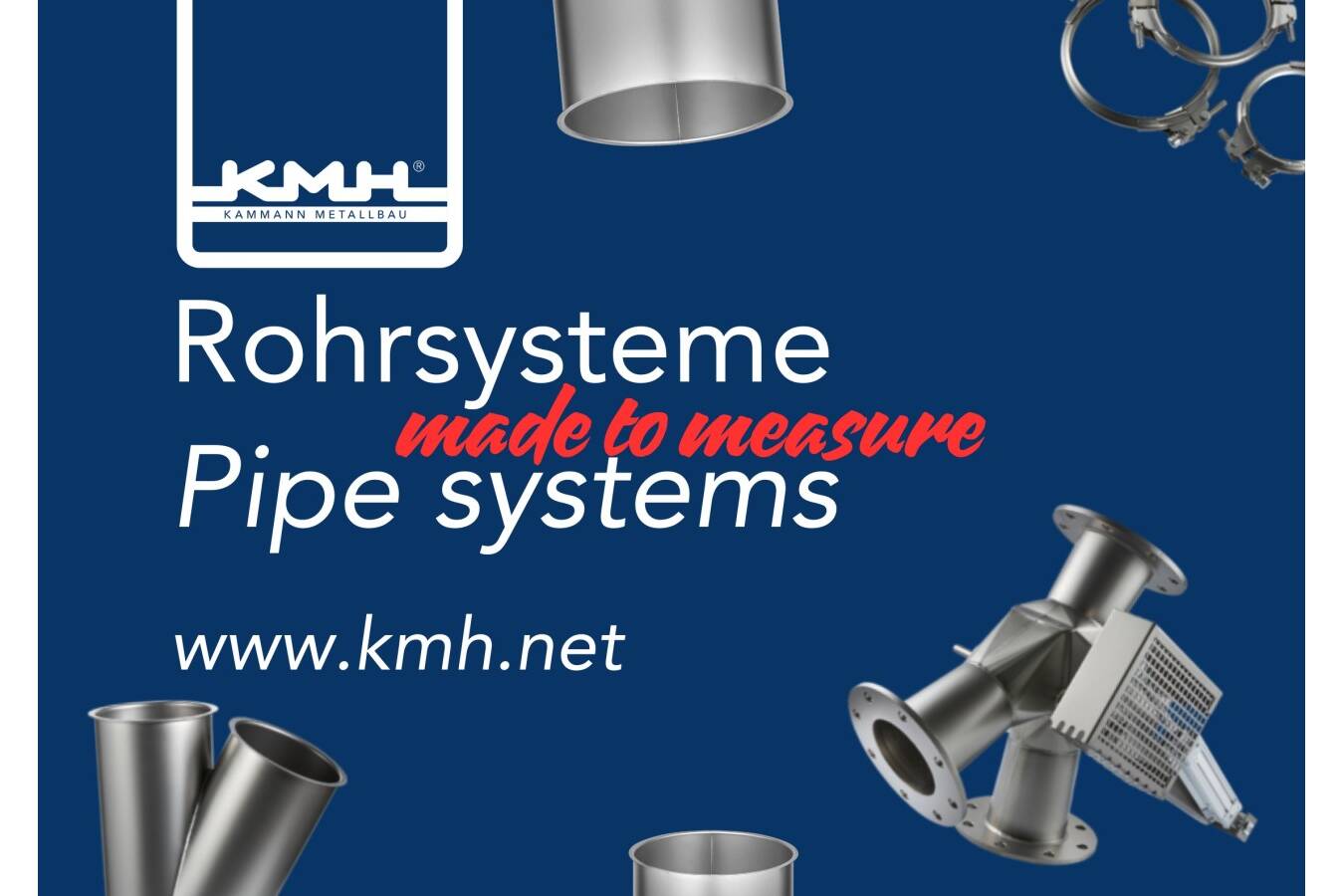 KMH-Kammann Metallbau sets standards in custom solutions Not only catalog products for modular pipe systems, but also custom-made pipe and distribution systems