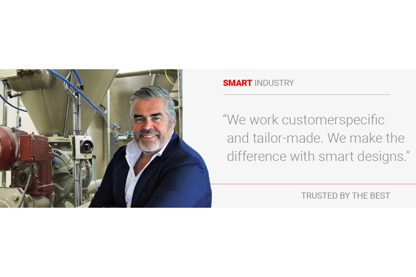 Dinnissen makes a difference with smart designs Specialized in processing solids in large quantities and customization